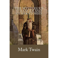 The Mysterious Stranger and Other Stories - Paperback