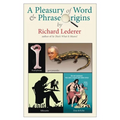 A Pleasury of Word and Phrase Origins - Paperback