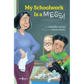My Schoolwork Is a Mess! - Paperback