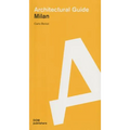 Milan: Architectural Guide - Paperback