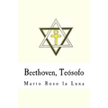 Beethoven, Teósofo (Spanish Edition) - Paperback