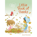Precious Moments: Little Book of Thanks - Board Book