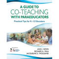 Guide to Co-Teaching with Paraeducators: Practical Tips for K-12 Educators - Paperback