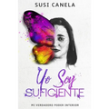 Yo Soy Suficiente: Mi Verdadero Poder Interior - Paperback