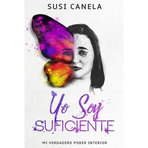Yo Soy Suficiente: Mi Verdadero Poder Interior - Paperback