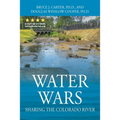 Water Wars: Sharing the Colorado River - Paperback