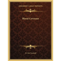 Blood Covenant - Hardcover