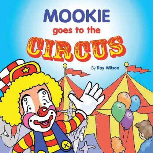 Mookie Goes to the Circus - Paperback