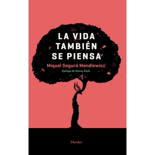 Vida Tambien Se Piensa, La - Paperback