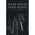 More Water Than Words - Paperback