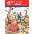 Watch Out Man Mtu! - Paperback