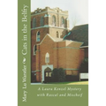 Cats in the Belfry: A Laura Kenzel Mystery with Rascal and Mischeif - Paperback