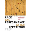 Race and Performance After Repetition - Paperback