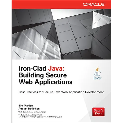 Iron-Clad Java: Building Secure Web Applications - Paperback