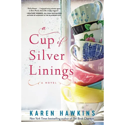 A Cup of Silver Linings - Hardcover