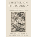 Shelter on the Journey: Humanitarianism, Human Rights, and Migration - Paperback