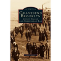 Gravesend, Brooklyn: Coney Island and Sheepshead Bay - Hardcover