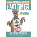 The Non-Prophet's Guide to the End Times: Bible Prophecy for Everyone - Paperback