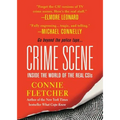 Crime Scene: Inside the World of the Real CSIS - Paperback