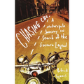 Chasing Che: A Motorcycle Journey in Search of the Guevara Legend - Paperback