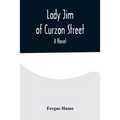 Lady Jim of Curzon Street A Novel - Paperback