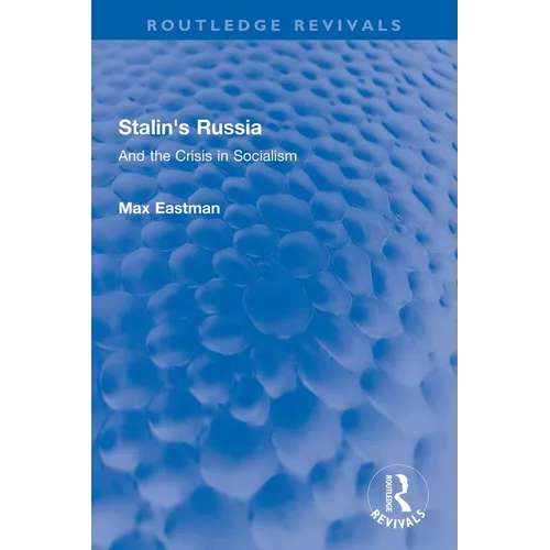 Stalin's Russia: And the Crisis in Socialism - Paperback