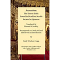 Ascension: The Essene Ethic: Found in Dead Sea Scrolls Located at Qumran - Paperback