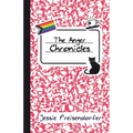 The Anger Chronicles - Paperback