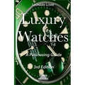 Luxury Watches: A Purchasing Guide - Paperback