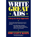 Write Great Ads: A Step-By-Step Approach - Paperback