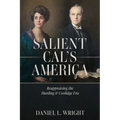 Salient Cal's America: Reappraising the Harding & Coolidge Era - Paperback