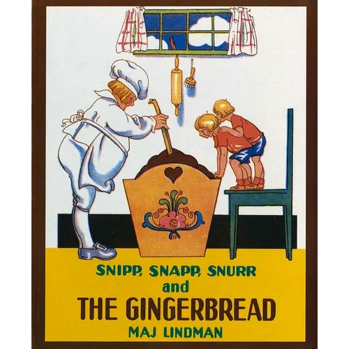Snipp, Snapp, Snurr and the Gingerbread - Paperback