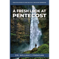 A Fresh Look at Pentecost in Light of Present-Day Confusion - Paperback