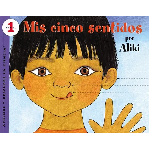 Mís Cinco Sentidos: My Five Senses (Spanish Edition) - Paperback