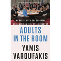 Adults in the Room: My Battle with the European and American Deep Establishment - Paperback