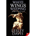 White Wings Weeping - Paperback