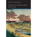 Creative Mind and Success - Paperback
