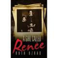 A Girl Called Renee - Paperback