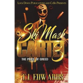 Ski Mask Cartel 3: The Price of Greed - Paperback