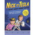 Nick and Tesla and the Secret Agent Gadget Battle: A Mystery with Gadgets You Can Build Yourself - Paperback
