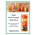 Santa Wood Carvings Book 3: Carving Book - Paperback