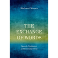 Exchange of Words: Speech, Testimony, and Intersubjectivity - Paperback