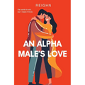An Alpha Male's Love - Paperback