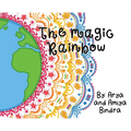 The Magic Rainbow - Hardcover