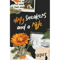 Dirty Sneakers and a Rifle - Paperback