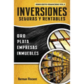 Inversiones Seguras y Rentables: Oro, Plata, Empresas, Inmuebles - Paperback