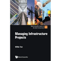 Managing Infrastructure Projects - Paperback