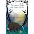 Kindness Tales: World Folktales to Talk about - Paperback