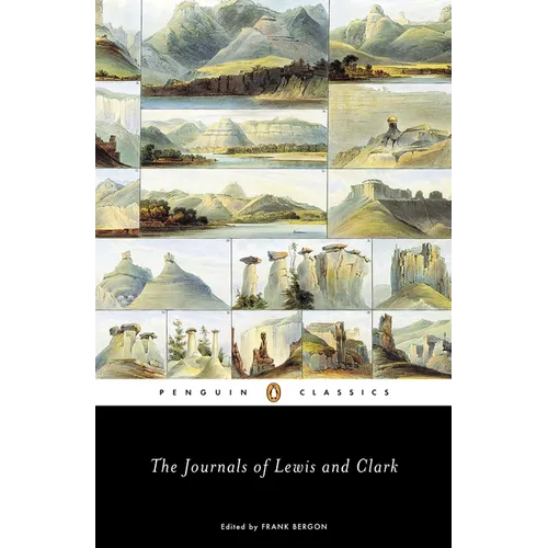 The Journals of Lewis and Clark - Paperback