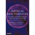 Medical Biochemistry: Human Metabolism in Health and Disease - Paperback